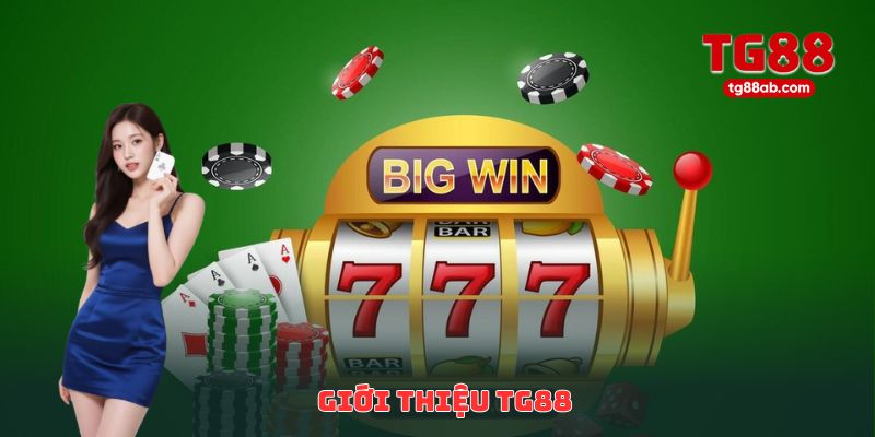 Những ưu điểm vượt trội làm nên tên tuổi củaTG88